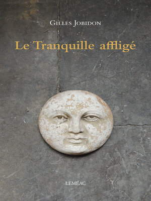 cover image of Le Tranquille affligé
